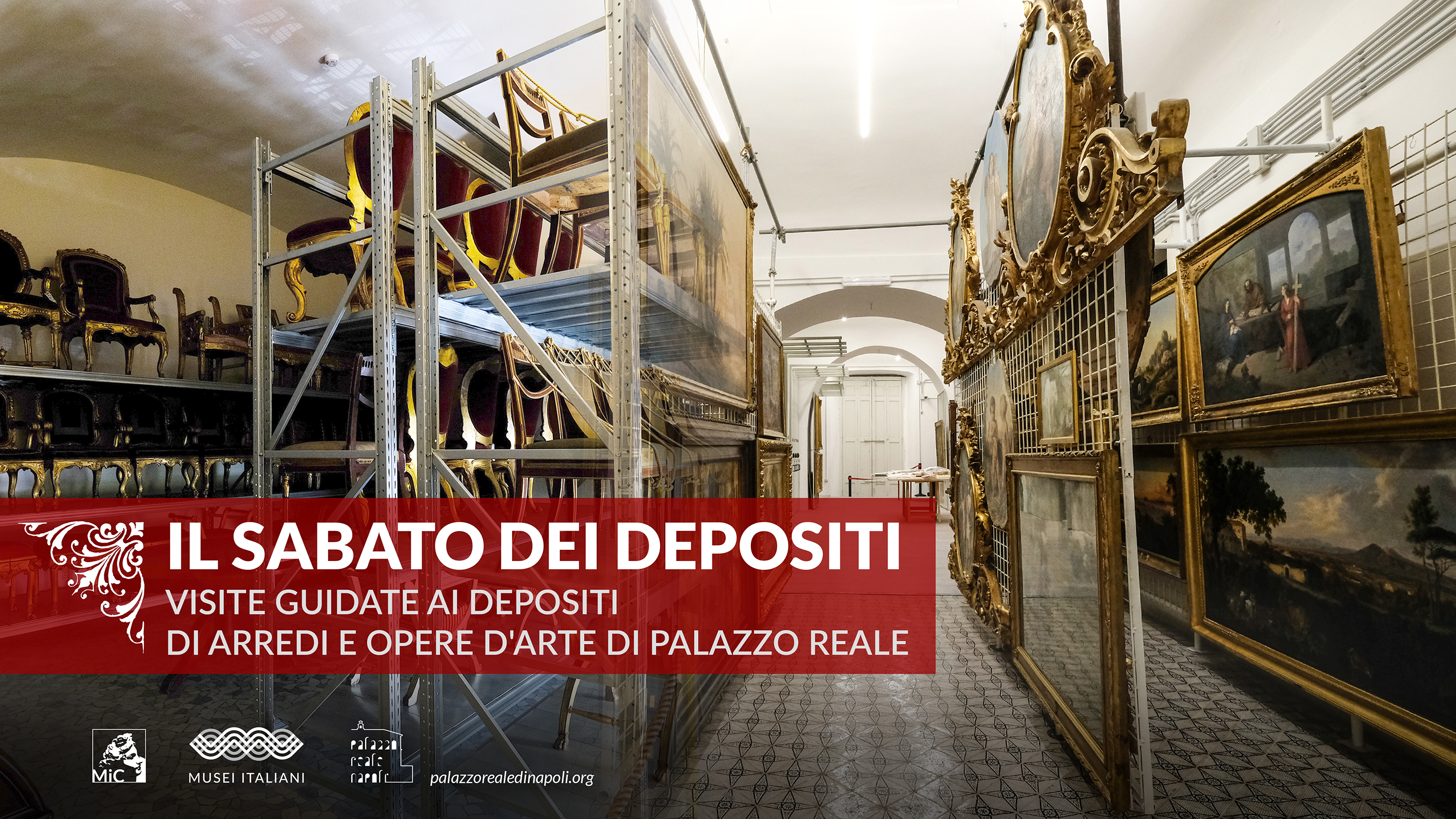 Il sabato dei depositi. Visite guidate ai depositi di arredi e opere d'arte di Palazzo Reale di Napoli
